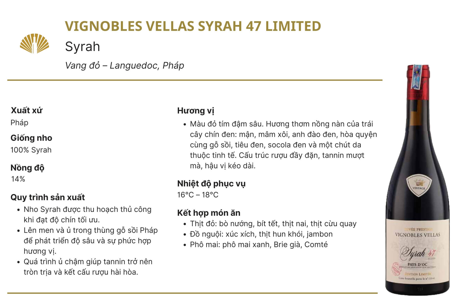 tom-tat-thong-tin-vang-phap-vignobles-vellas-syrah-47-limited